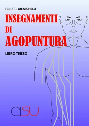 copertina Menichelli Insegnamenti di Agopuntura volume terzo