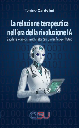 Cantelmi Relazione Terapeutica Rivoluzione ia