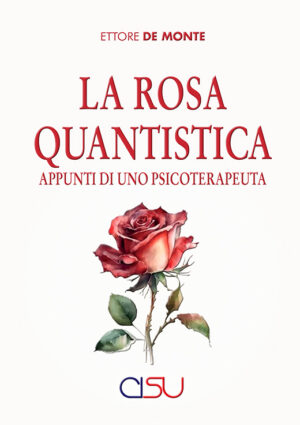 Copertina De Monte La rosa quantistica