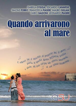 Copertina Isabella D'Isola quando arrivarono al mare