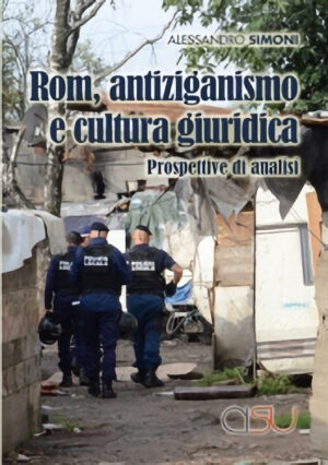 Copertina Simoni Rom, antiziganismo e cultura giuridica