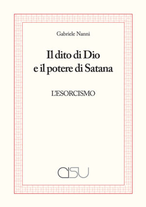 copertina Gabriele Nanni Il dito di Dio e il potere di Satana