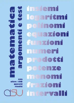 Copertina del libro Matematica: argomenti e test di Giovanni Masala e Marco Micocci - Edizioni CISU