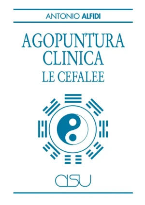 copertina Alfidi Agopuntura clinica Le cefalee
