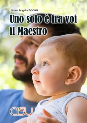 copertina Bonini Uno solo è fra voi il Maestro
