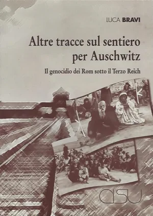 copertina Bravi Altre tracce sul sentiero per Auschwitz