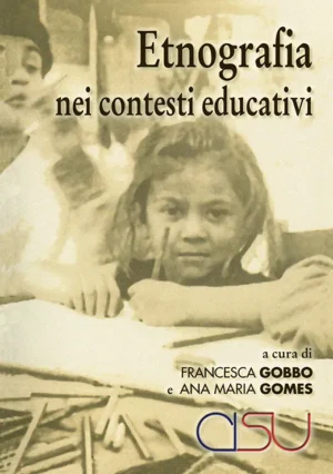 copertina Gobbo gomes Etnografia nei contesti educativi