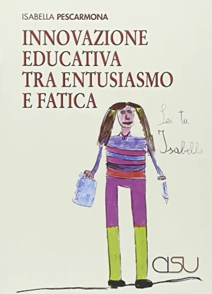copertina Pescarmona Innovazione educativa tra entusiasmo e fatica