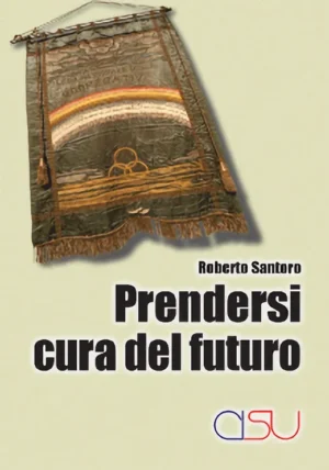 copertina Santoro Prendersi cura del futuro