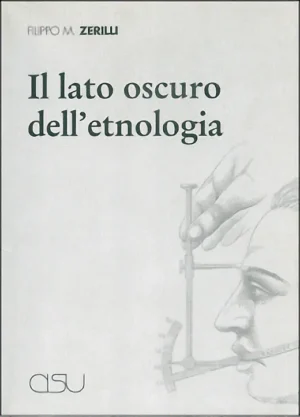 copertina Zerilli Il lato oscuro dell'etnologia