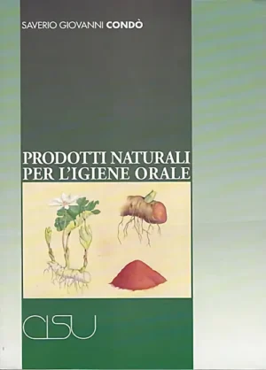 copertina Condò Prodotti naturali per l'igiene orale