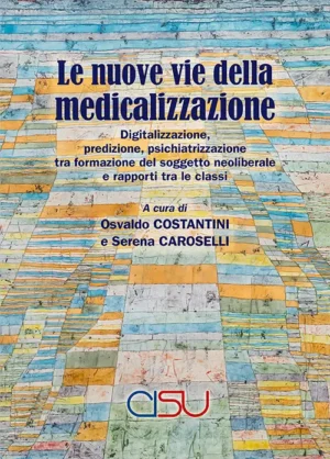 copertina Costantini Caroselli Le nuove vie della medicalizzazione