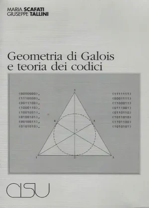 copertina Scafati Tallini Geomtria di Galois e teoria dei codici